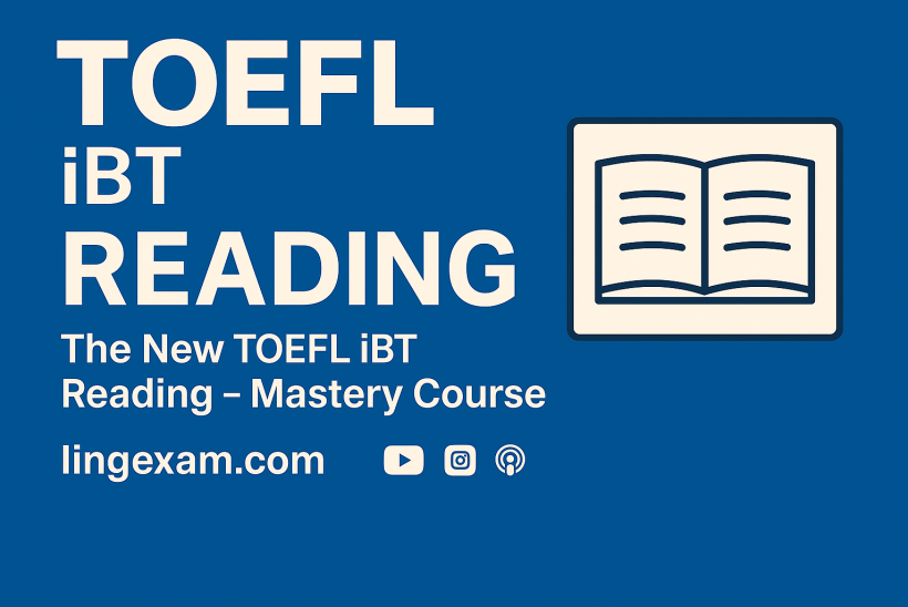 Master the new TOEFL iBT Reading section with expert strategies, skill-building lessons, and full-length practice tests. This course is your all-in-one solution for understanding every question type, improving reading speed, expanding academic vocabulary, and preparing with confidence for test day. Designed for the 2023 format, it’s perfect for students aiming to boost their scores and succeed in academic or professional settings.