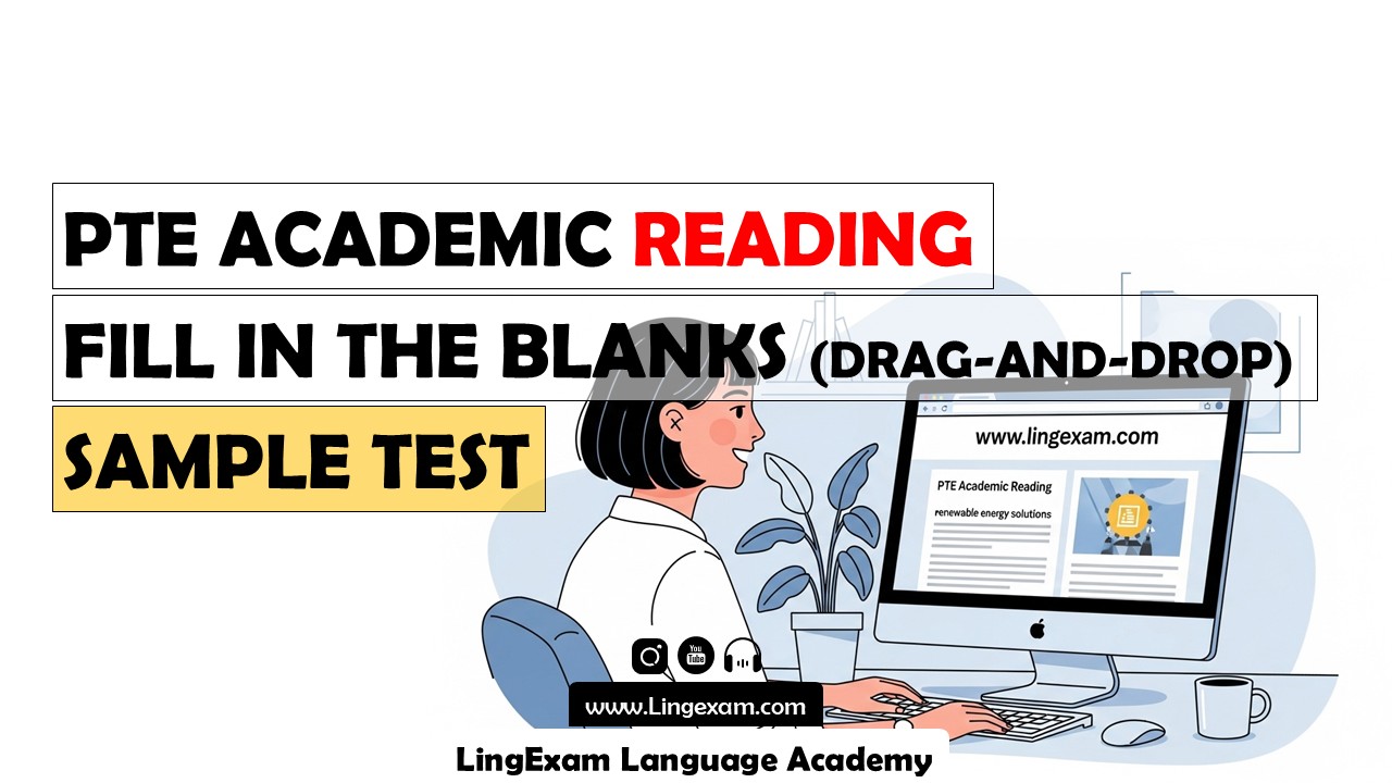 Boost your PTE Academic Reading score with this ultra-interactive Fill in the Blanks (Drag-and-Drop) tutorial, focused on the latest topic of Renewable Energy Solutions! Learn step-by-step strategies, complete real exam-level practice questions, and master key academic vocabulary and phrases with instant feedback. Includes answer keys, deep explanations, vocabulary drills, and bonus exercises—all with beautiful, responsive design. Perfect for high Band achievers and first-time PTE test takers alike! - PTE Academic Reading Practice: Fill in the Blanks (Drag-and-Drop) – Renewable Energy Solutions [Interactive Tutorial + Exercises] - LingExam Language Academy - Lingexam.com