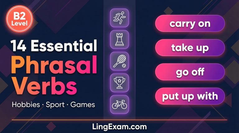 Are you ready to take your English to the next level? In this comprehensive B2-level tutorial from LingExam.com, we explore 14 essential phrasal verbs connected to the world of hobbies, sport, and games — the kind of natural, fluent vocabulary that native English speakers use every single day. From carry on and take up to pull out of and put up with, each phrasal verb is presented with full definitions, real-world example sentences, critical grammar rules, and expert usage notes designed to help you avoid the most common learner errors. Whether you are preparing for Cambridge First (FCE), IELTS, or simply want to sound more confident and natural in everyday English conversations, this tutorial gives you everything you need — all in one place. Ready to carry on learning? Read the full tutorial now at LingExam.com. - 14 Essential Phrasal Verbs for Hobbies, Sport & Games | B2 - LingExam Language Academy - LingExam.com